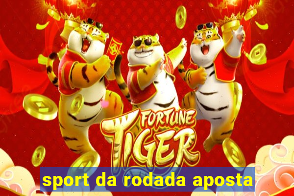 sport da rodada aposta